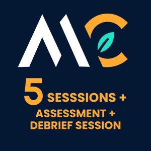 5 Sessions + Assessment + Debrief Session